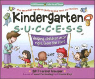 Title: Kindergarten Success: Helping Children Excel Right from the Start, Author: Jill Frankel Hauser