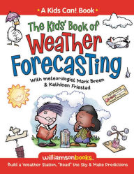 Title: The Kids' Book of Weather Forecasting, Author: Mark Breen