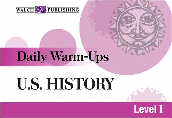 Daily Warm-Ups: U. S. History Level I