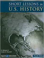 Title: Short Lessons in U.S. History, Author: E. Richard Churchill