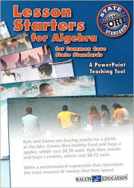 Title: 100 Lesson Starters for Algebra I, Common Core State Standards, Author: Vanessa Sylvester