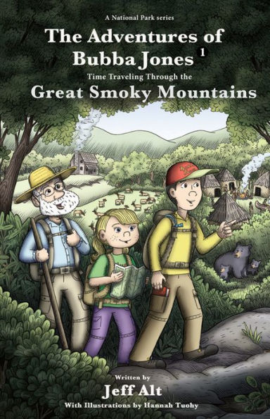 the Adventures of Bubba Jones: Time Traveling Through Great Smoky Mountains