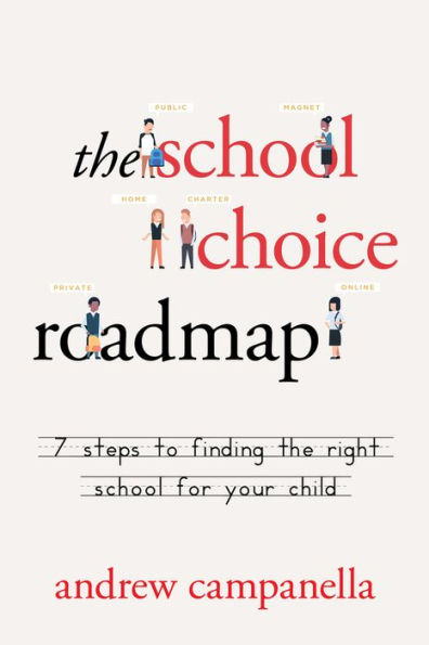 the School Choice Roadmap: 7 Steps to Finding Right for Your Child