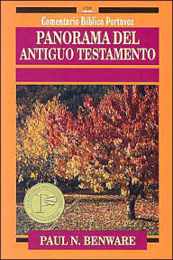 Title: Panorama del Antiguo Testamento, Author: Paul Benware