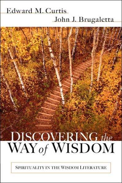 Discovering the Way of Wisdom