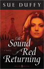The Sound of Red Returning: A Novel