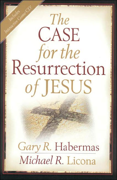 The Case for the Resurrection of Jesus