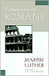 Title: Commentary on Romans, Author: Martin Luther