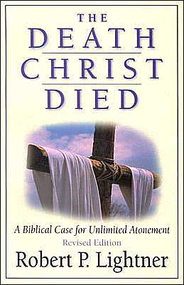 The Death Christ Died
