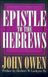 Title: Epistle to the Hebrews, Author: John Owen