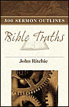 Title: 500 Sermon Outlines on Basic Bible Truths, Author: Kregel Publications