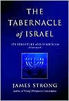 Title: The Tabernacle of Israel: Its Structure and Symbolism, Author: Kregel Publications