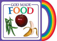 Title: God Made Food, Author: Michael Vander Klipp