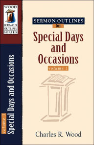 Title: Sermon Outlines for Special Days and Occasions, Author: Kregel Publications