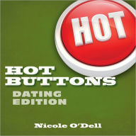 Title: Hot Buttons Dating Edition, Author: Nicole O'Dell