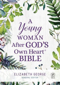 Title: A Young Woman After God's Own Heart Bible, Author: Elizabeth George