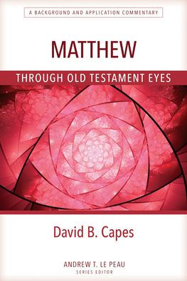 Matthew Through OT Eyes