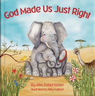 God Made Us Just Right