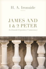 Free mp3 download audiobooks James and 1 & 2 Peter: An Ironside Expository Commentary