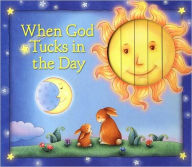 Title: When God Tucks in the Day, Author: Allia Zobel Nolan