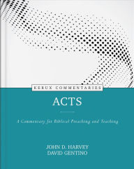 Acts: A Commentary for Biblical Preaching and Teaching