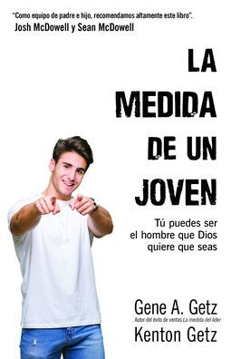 La Medida de un joven by Gene Getz Kenton Getz Paperback Barnes