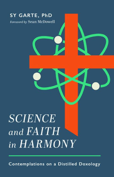 Science and Faith in Harmony: Contemplations on a Distilled Doxology