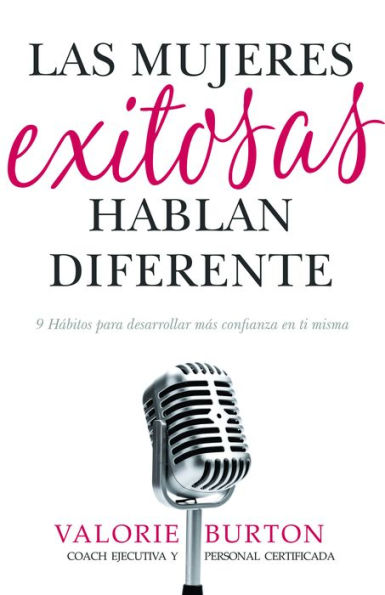 Las mujeres exitosas hablan diferente