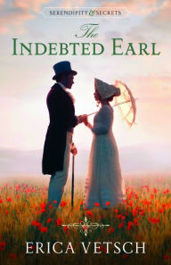Read books free online download The Indebted Earl 9780825446191 English version by Erica Vetsch