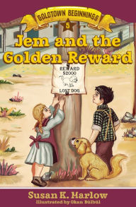 Title: Jem and the Golden Reward, Author: Susan K. Marlow
