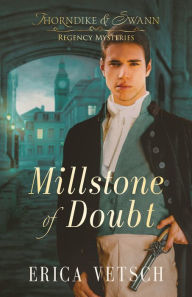 Title: Millstone of Doubt, Author: Erica Vetsch