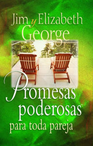 Title: Promesas poderosas para toda pareja, Author: Elizabeth George