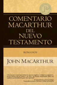 Title: Romanos: MacArthur NT Commentary: Romans, Author: John MacArthur