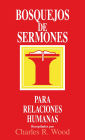 Bosquejos de sermones: Relaciones humanas