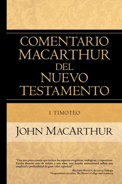 1 Timoteo: MacArthur NT Commentary: 1 Timothy