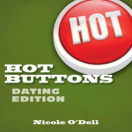 Title: Hot Buttons Dating Edition, Author: Nicole O'Dell