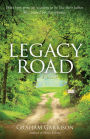 Legacy Road: A Novel
