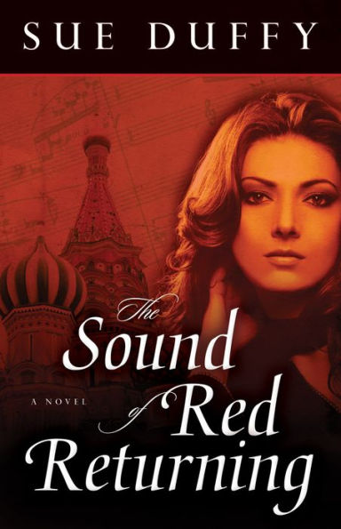 The Sound of Red Returning: A Novel