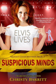 Title: Suspicious Minds: A Novel, Author: Christy Barritt