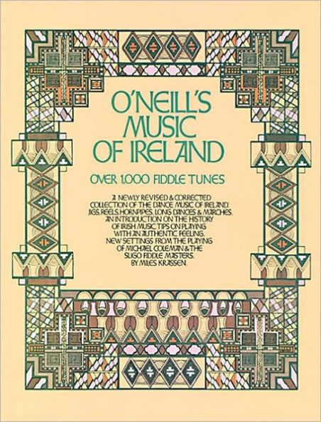 O'Neill's Music of Ireland: Over 1,000 Fiddle Tunes