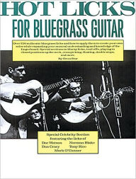 Title: Hot Licks for Bluegrass Guitar, Author: Orrin Star