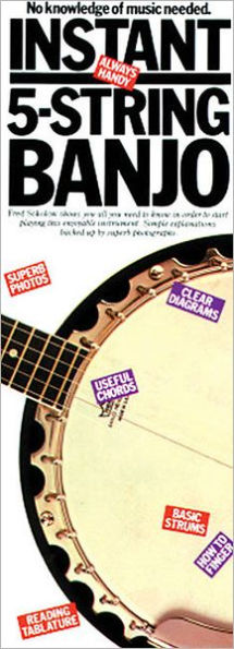 Instant 5-String Banjo: (Compact Reference Library Series)