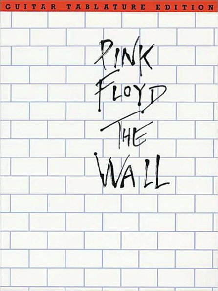 Pink Floyd - The Wall: Guitar Tab