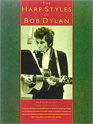 Title: The Harp Styles of Bob Dylan, Author: Bob Dylan