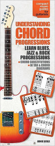 Title: Understanding Chord Progressions for Guitar, Author: Arnie Berle