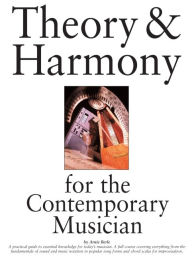 Title: Theory & Harmony for the Contemporary Musician, Author: Arnie Berle