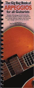Title: The Gig Bag Book of Arpeggios for All Guitarists, Author: Mark Bridges