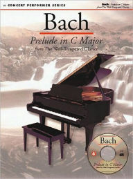 Title: Bach: Prelude in C Major: Concert Performer Series, Author: Johann Sebastian Bach