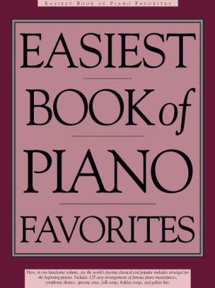 Easiest Book Of Piano Favorites The Library Of Series By Hal Leonard Corp Hardcover Barnes Noble