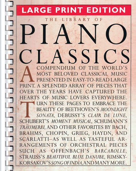 The Library of Piano Classics - Large Print Edition: Piano Solo